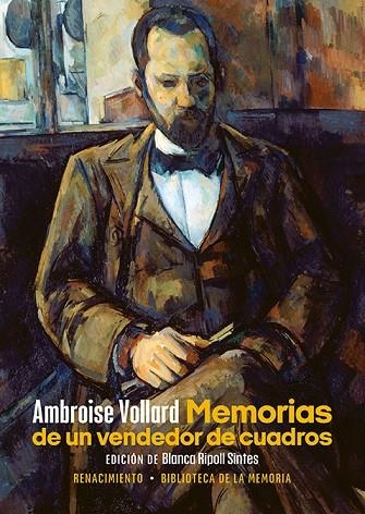 Memorias de un vendedor de cuadros | 9788418818981 | A. VOLLARD & B. RIPOLL SANTES