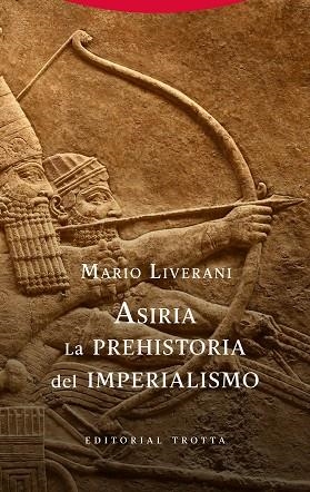 Asiria. La prehistoria del imperialismo | 9788498798241 | MARIO LIVERANI