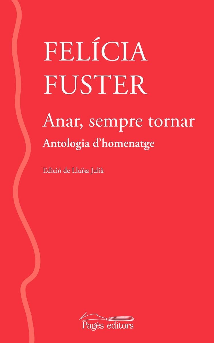 ANAR SEMPRE TORNAR | 9788413033013 | FELICIA FUSTER VILADECANS