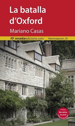 LA BATALLA D’OXFORD | 9788418634604 | MARIANO CASAS GÓMEZ