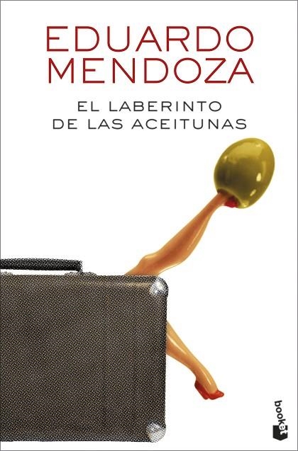 El laberinto de las aceitunas | 9788432239984 | Eduardo Mendoza