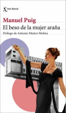 El beso de la mujer araña | 9788432239908 | Manuel Puig