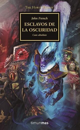 The Horus Heresy 51 Esclavos de la oscuridad | 9788445008393 | John French