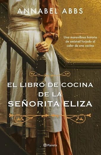 El libro de cocina de la señorita Eliza | 9788408256281 | Annabel Abbs