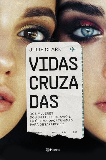 Vidas cruzadas | 9788408256304 | Julie Clark