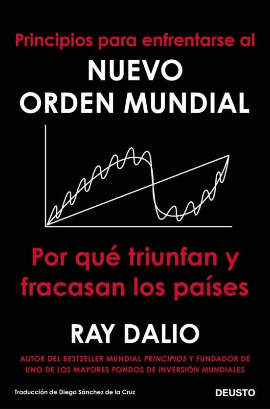 Principios para enfrentarse al nuevo orden mundial | 9788423433490 | Ray Dalio