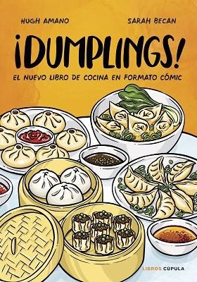 DUMPLINGS | 9788448028558 | Hugh Amano & Sarah Becan