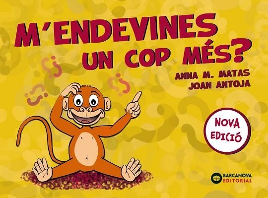 M'ENDEVINES UN COP MES? | 9788448949822 | JOAN ANTOJA & ANNA M. MATAS