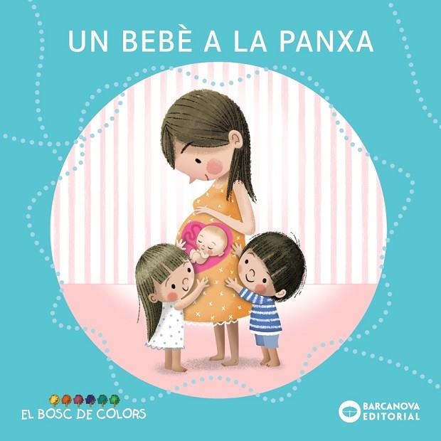 UN BEBE A LA PANXA | 9788448957988 | ESTER BALDO & ROSA GIL & MARIA SOLIVA