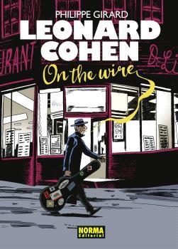 LEONARD COHEN ON THE WIRE | 9788467951097 | GIRARD