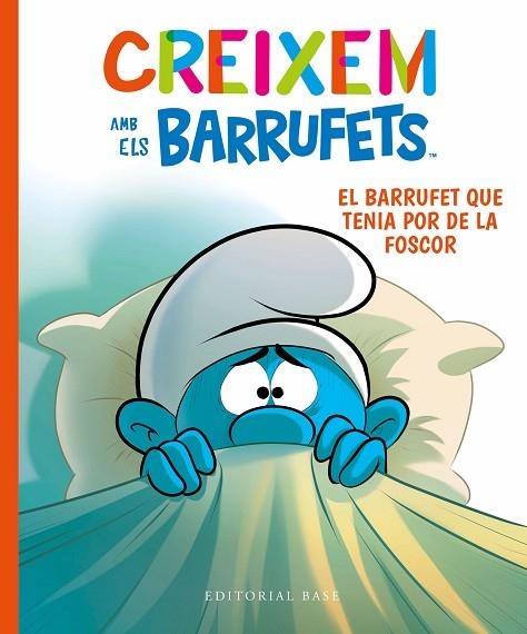 CREIXEM AMB ELS BARRUFETS 01 EL BARRUFET QUE TENIA POR DE LA FOSCOR | 9788419007100 | THIERRY CULLIFORD & FALZAR CULLIFORD