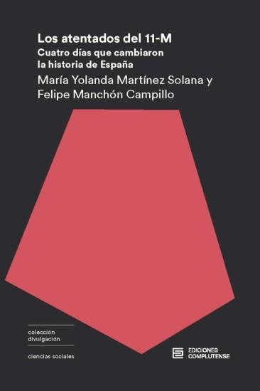 Los atentados del 11M. | 9788466937429 | MANCHON CAMPILLO & MARTINEZ SOLAN