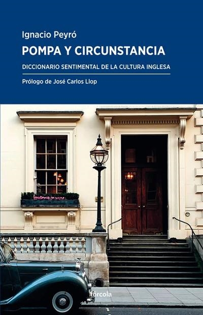 Pompa y circunstancia | 9788417425654 | Ignacio Peyró Jiménez