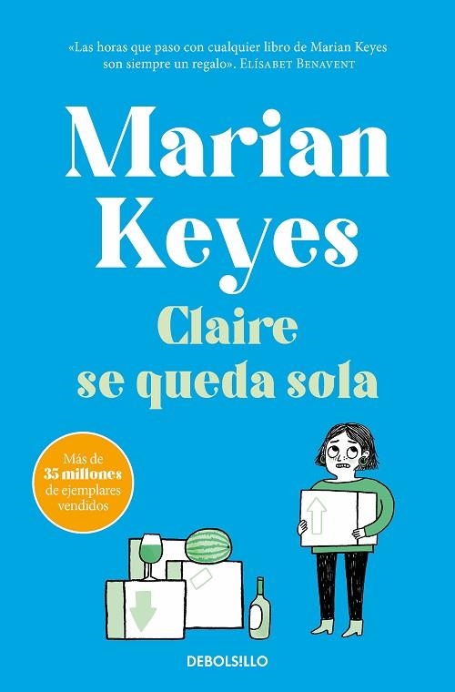 CLAIRE SE QUEDA SOLA | 9788466361941 | MARIAN KEYES