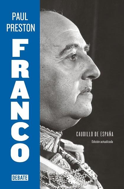 FRANCO CAUDILLO DE ESPAÑA | 9788418967207 | PAUL PRESTON