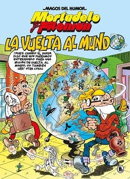 MORTADELO Y FILEMON LA VUELTA AL MUNDO | 9788402426543 | FRANCISCO IBAÑEZ