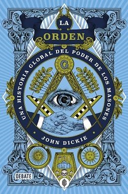 LA ORDEN | 9788418619250 | JOHN DICKIE