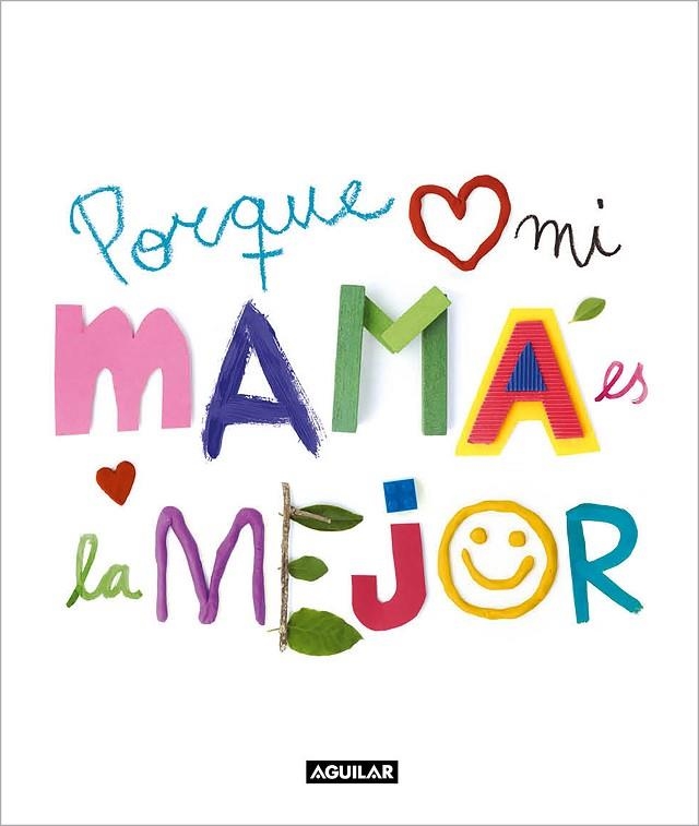 PORQUE MI MAMA ES LA MEJOR | 9788403523159 | VVAA