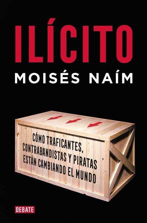 ILICITO | 9788483066584 | MOISES NAIM