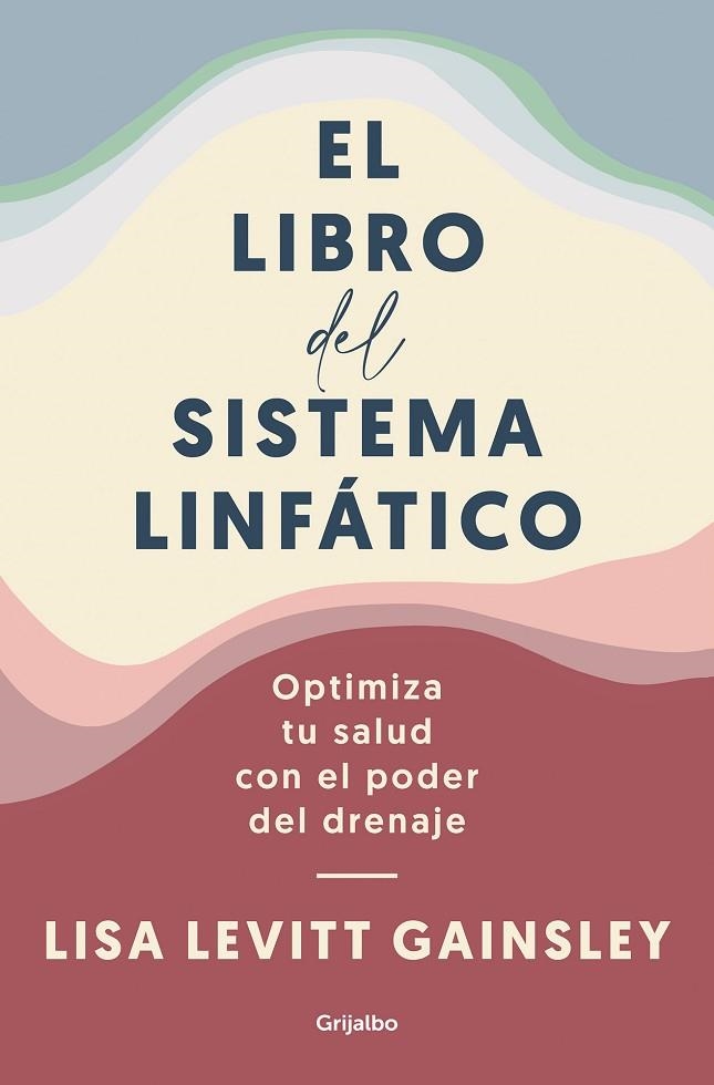 EL LIBRO DEL SISTEMA LINFATICO | 9788425361005 | LISA LEVITT GAINSLEY