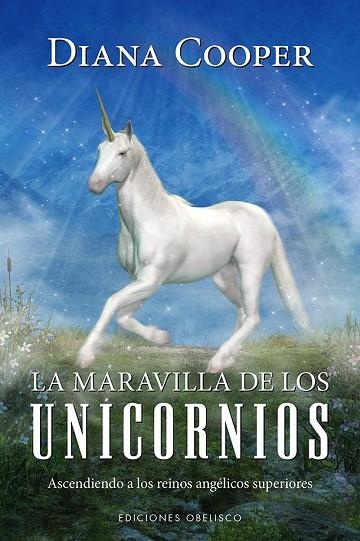 LA MARAVILLA DE LOS UNICORNIOS | 9788491118381 | DIANA COOPER