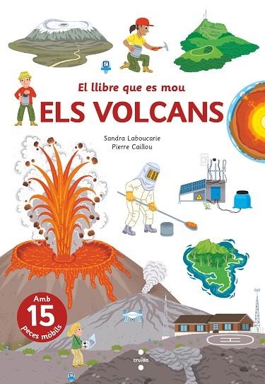 EL LLIBRE QUE ES MOU ELS VOLCANS | 9788466150316 | SANDRA LABOUCARIE