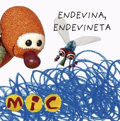 MIC ENDEVINA ENDEVINETA 02 | 9788424672577 | LAIA GIMÓ & MAICA MESEGUER & MANEL TRIAS