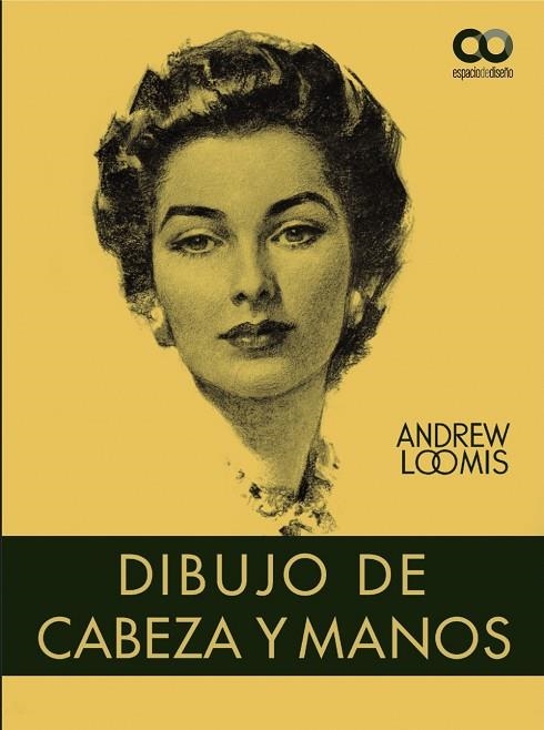 DIBUJO DE CABEZA Y MANOS | 9788441544864 | ANDREW LOOMIS