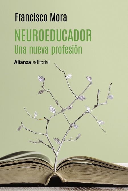 NEUROEDUCADOR UNA NUEVA PROFESIÓN | 9788413627915 | FRANCISCO MORA