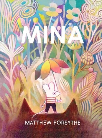 MINA | 9788418762192 | MATTHEW FORSYTHE