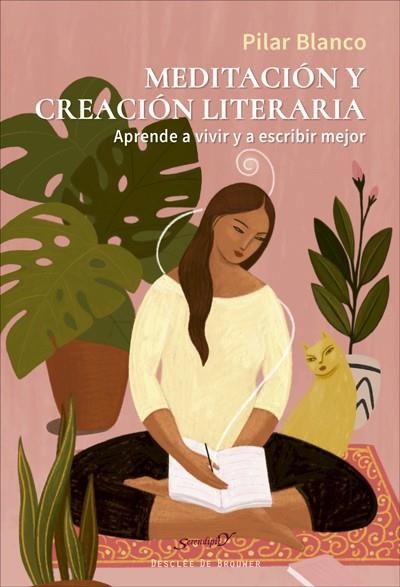 MEDITACIÓN Y CREACIÓN LITERARIA APRENDE A VIVIR Y A ESCRIBIR MEJOR | 9788433031730 | PILAR BLANCO LÓPEZ