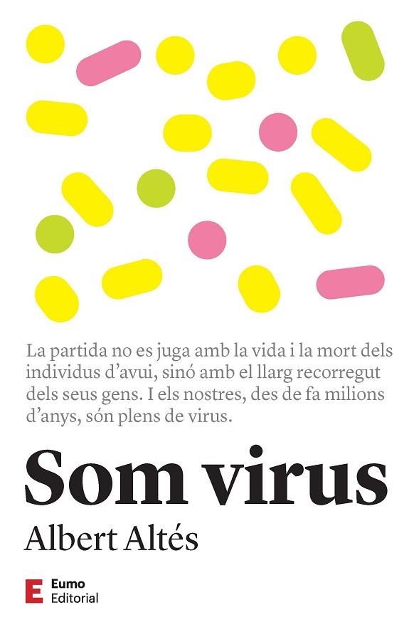 SOM VIRUS | 9788497667470 | ALBERT ALTÉS