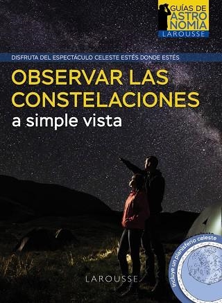 OBSERVAR LAS CONSTELACIONES A SIMPLE VISTA | 9788418882951 | HERVE BURILLIER