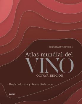 ATLAS MUNDIAL DEL VINO | 9788418075933 | HUGH JOHNSON