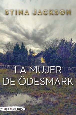 LA MUJER DE ÖDESMARK | 9788491873167 | STINA JACKSON