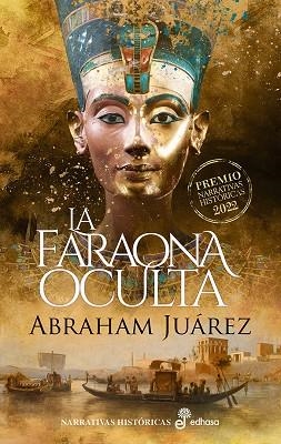 LA FARAONA OCULTA | 9788435064026 | ABRAHAM JUÁREZ