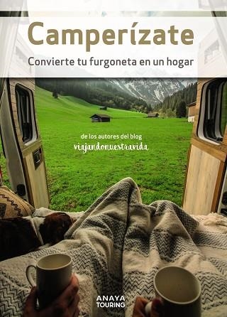 CAMPERÍZATE CONVIERTE TU FURGONETA EN UN HOGAR | 9788491584698 | MANEL GARCÍA GAMEZ