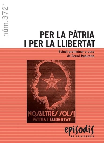 PER LA PÀTRIA I PER LA LLIBERTAT | 9788423208814 | FERMI RUBIRALTA