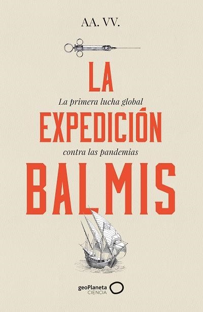 La expedición de Balmis | 9788408257806 | VVAA