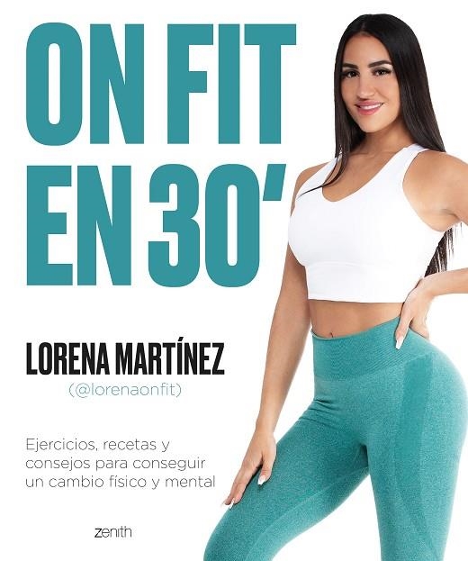 On Fit en 30 minutos | 9788408256175 | Lorena On Fit