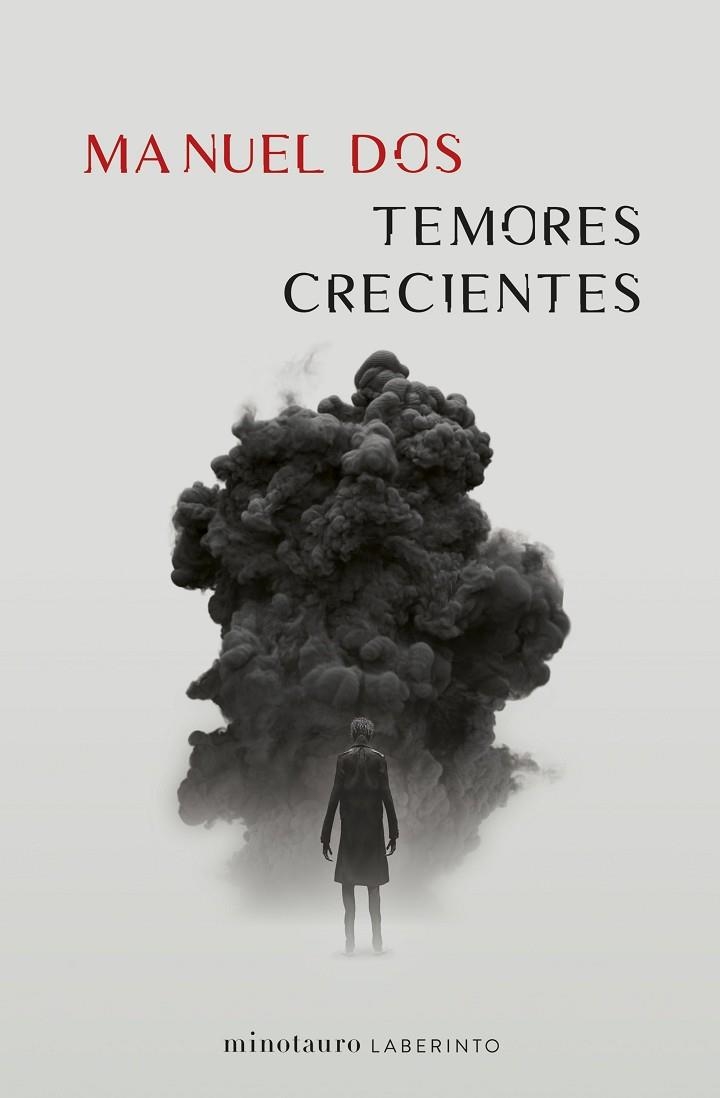 Temores crecientes | 9788445012161 | Manuel Dos