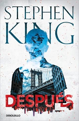 DESPUÉS | 9788466358743 | STEPHEN KING