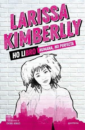 HO LIBRO HUMANA, NO PERFECTA | 9788418798429 | LARISSA KIMBERLLY