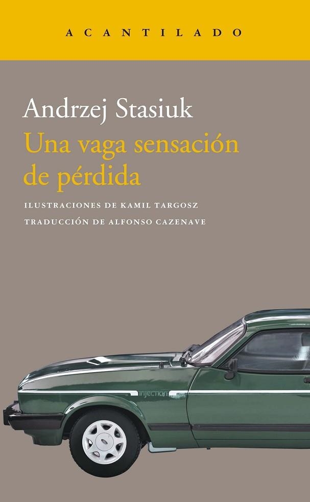 UNA VAGA SENSACIÓN DE PÉRDIDA | 9788419036049 | ANDRZEJ STASIUK