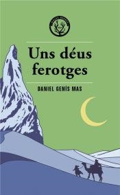 UNS DÉUS FEROTGES | 9788412514483 | DANIEL GENÍS