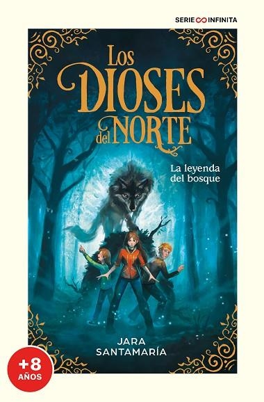 LOS DIOSES DEL NORTE 01 LA LEYENDA DEL BOSQUE | 9788418688966 | JARA SANTAMARIA