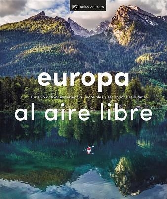 EUROPA AL AIRE LIBRE | 9780241559789 | DK