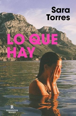 LO QUE HAY | 9788417910969 | SARA TORRES