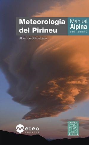 METEOROLOGIA DEL PIRINEU | 9788480909198 | ALBERT DE GRACIA LAGO