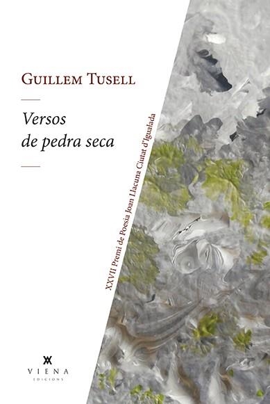 VERSOS DE PEDRA SECA | 9788418908569 | GUILLEM TUSELL